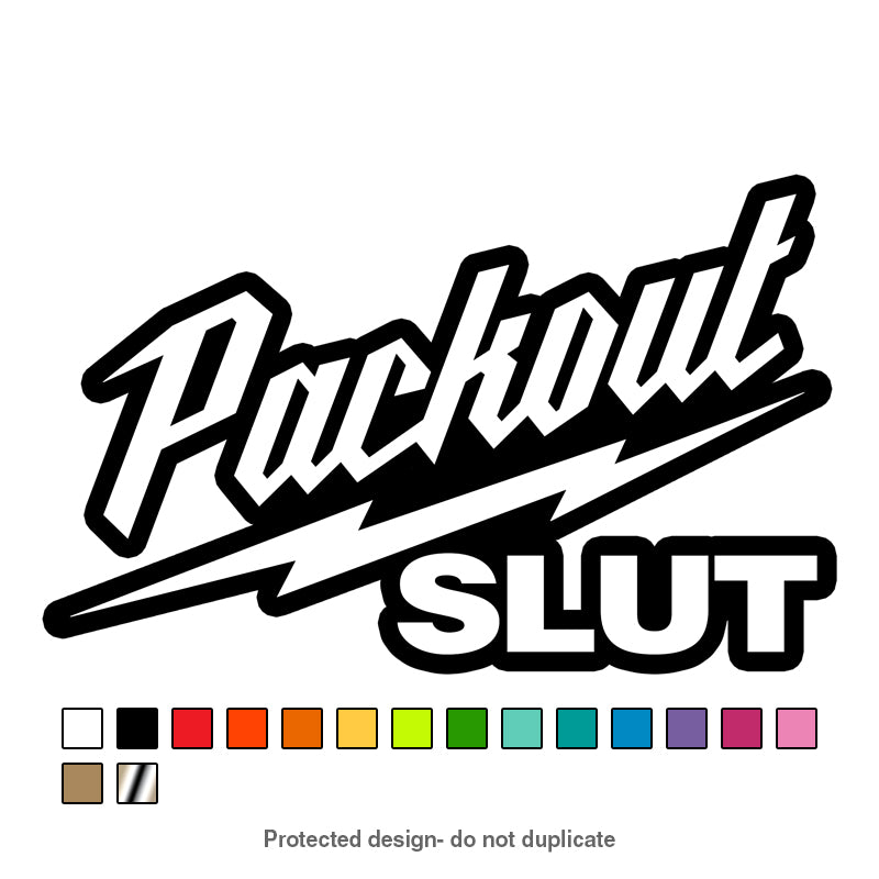 Packout Slut Decal