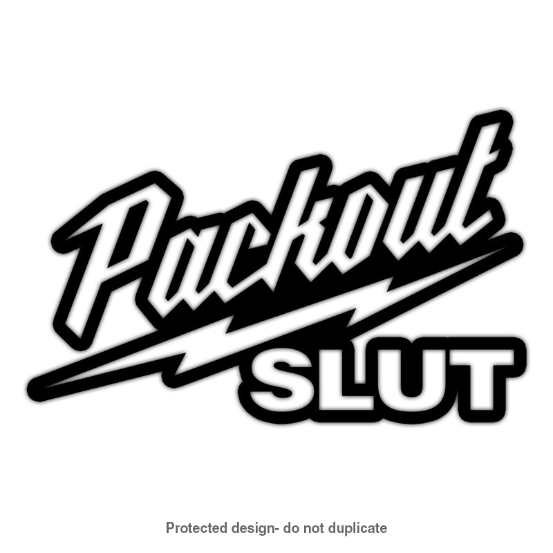 Packout Slut Decal