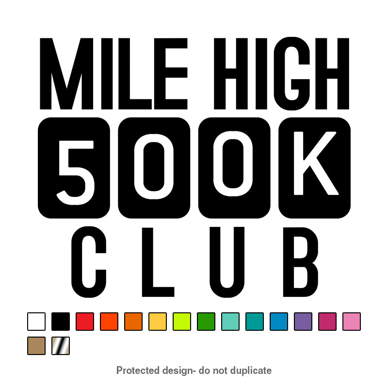500k Mile High Decal