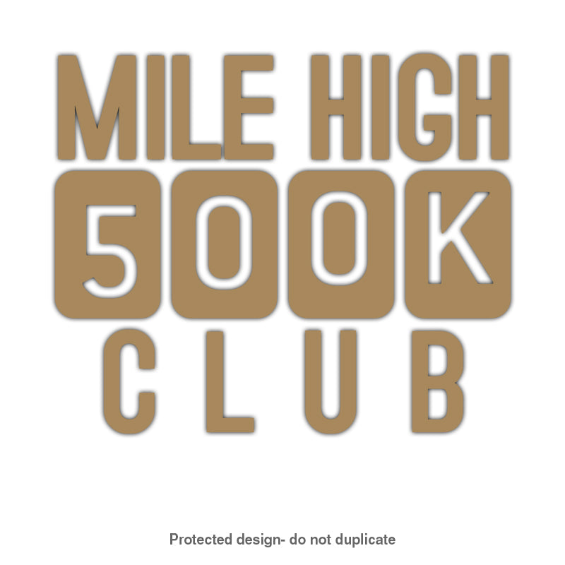 500k Mile High Decal