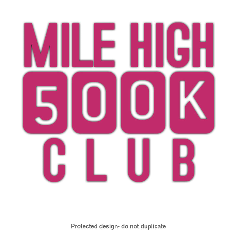 500k Mile High Decal