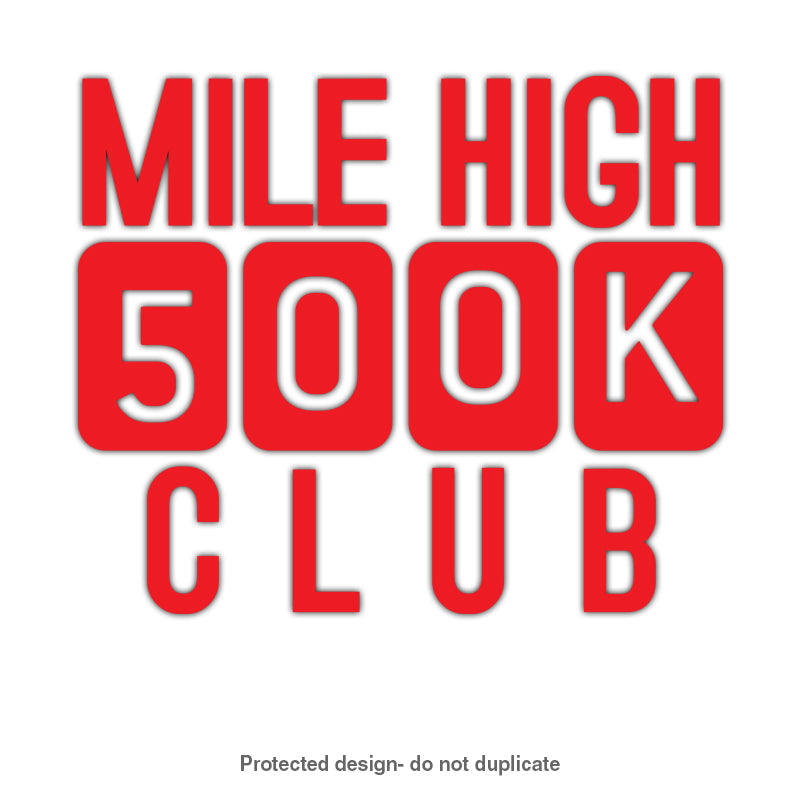 500k Mile High Decal