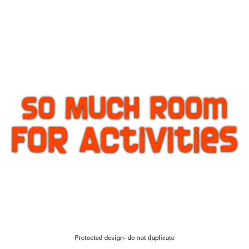 Room For Activities Decal