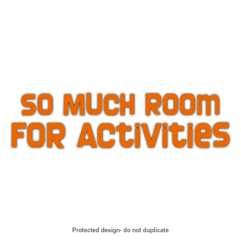 Room For Activities Decal