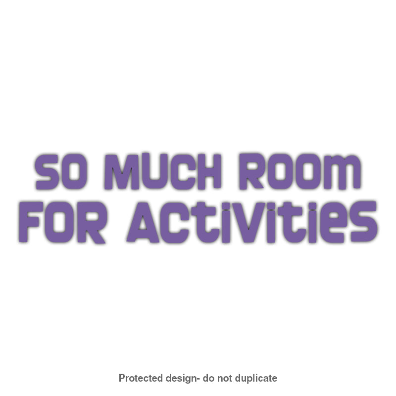 Room For Activities Decal