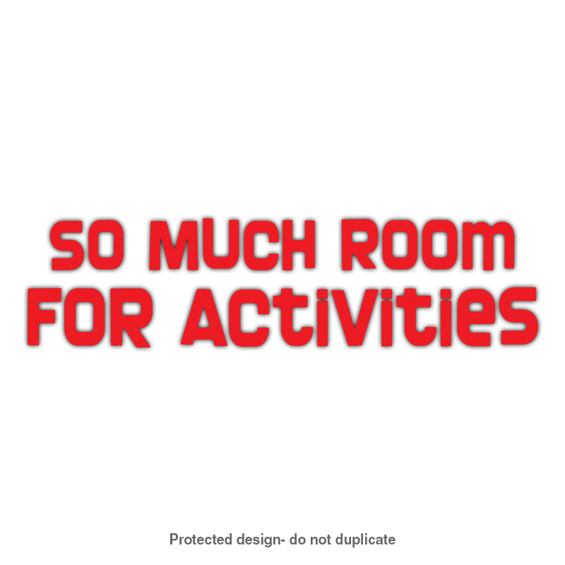 Room For Activities Decal