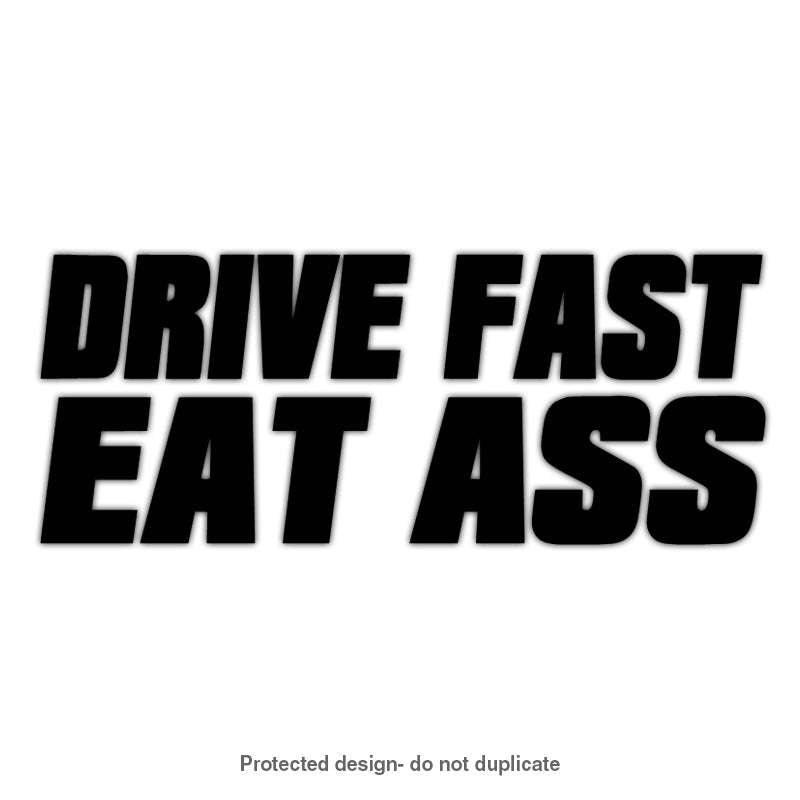 Drive Fast Decal