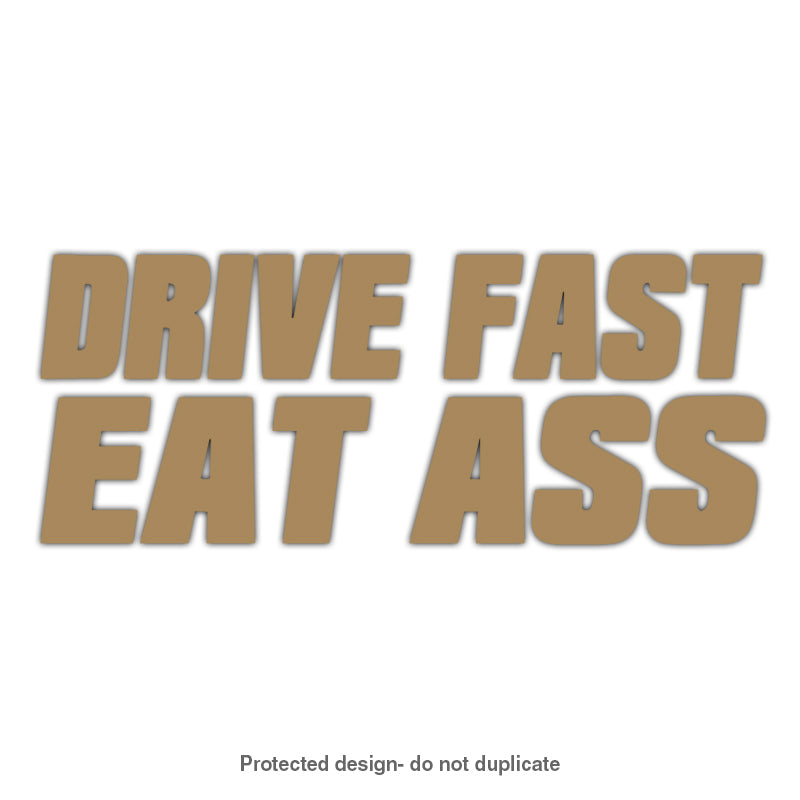 Drive Fast Decal