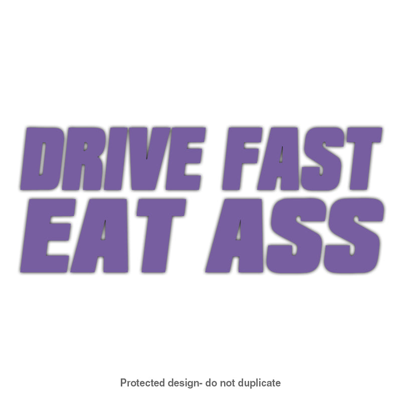 Drive Fast Decal