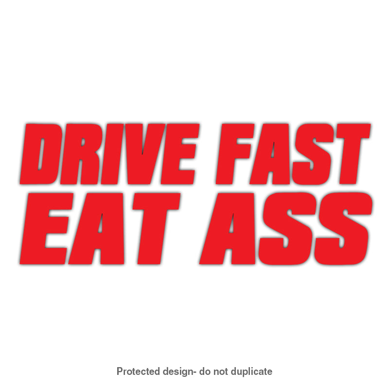 Drive Fast Decal