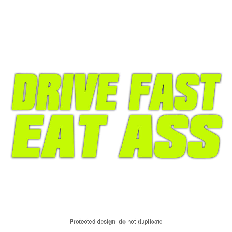 Drive Fast Decal