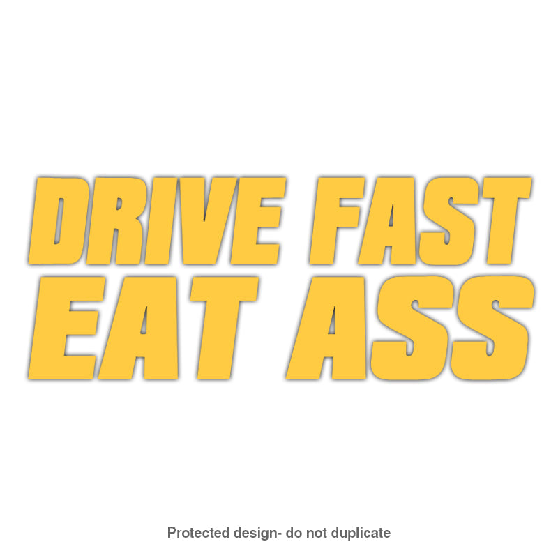 Drive Fast Decal