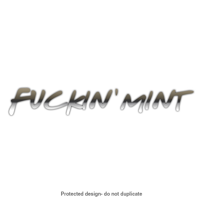 Fuckin' Mint Decal