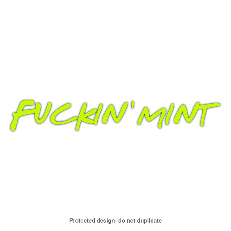 Fuckin' Mint Decal