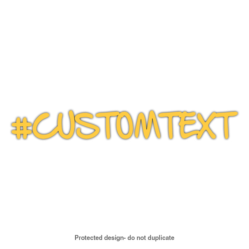 Custom Hashtag or Text Decal