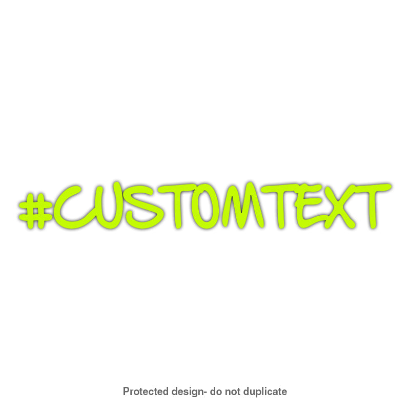 Custom Hashtag or Text Decal