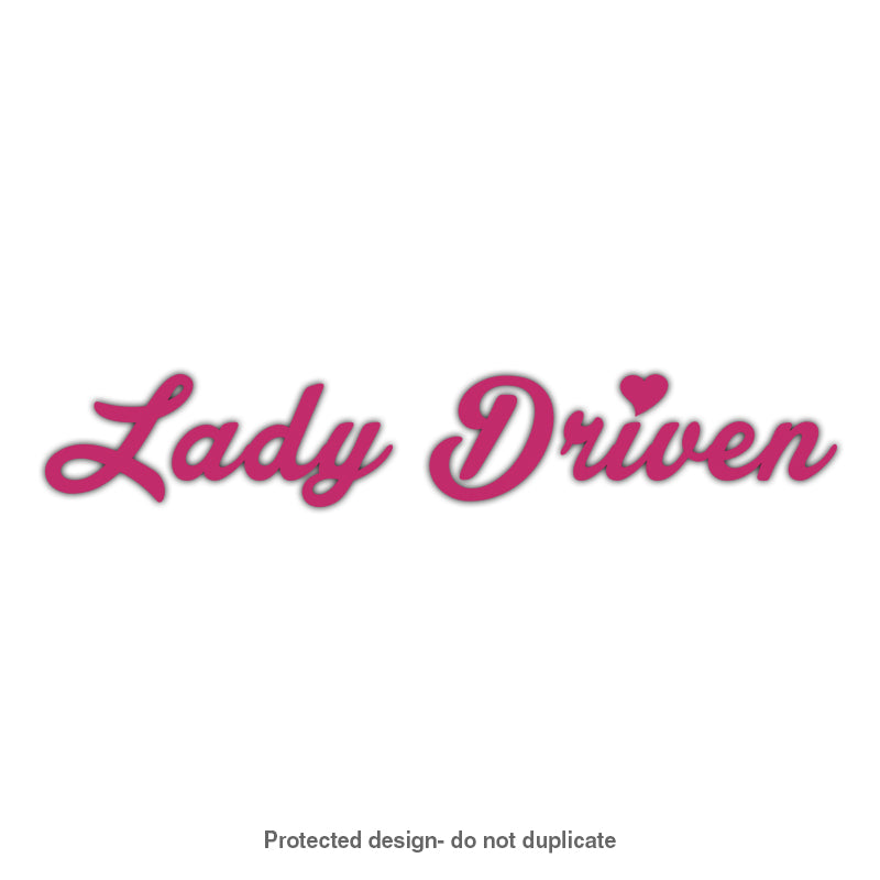 Lady Driven Decal