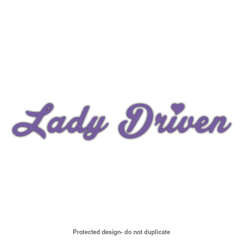 Lady Driven Decal