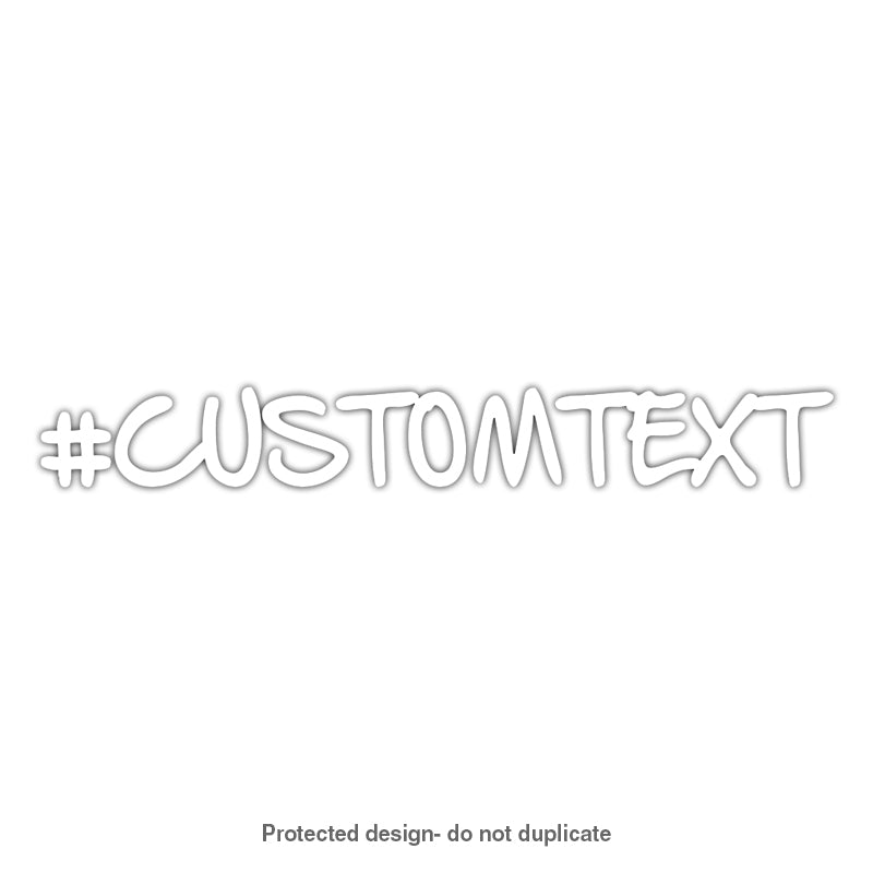 Custom Hashtag or Text Decal